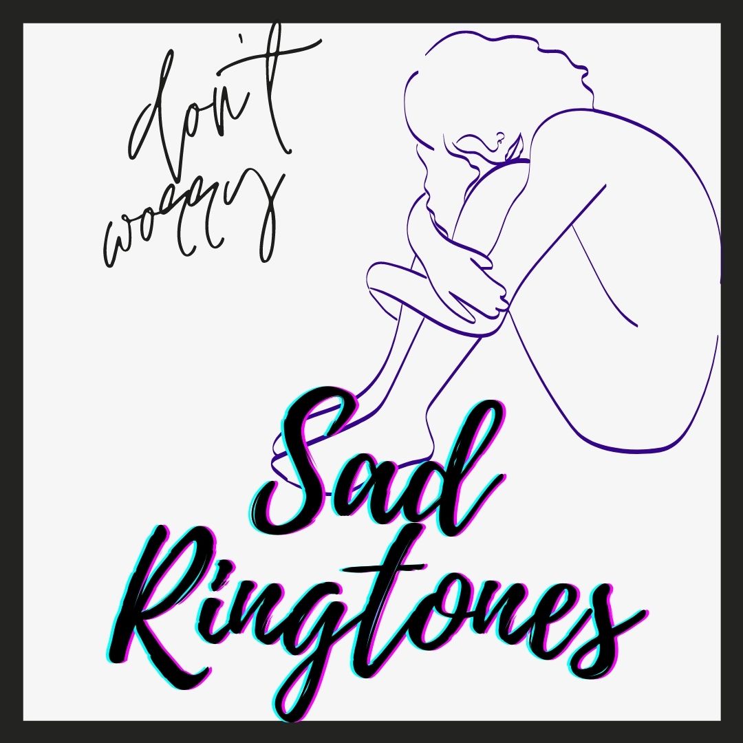 sad_Ringtones.